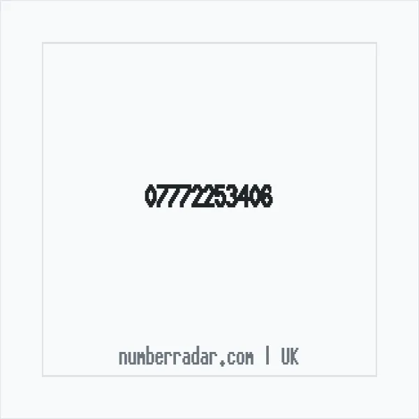 Reverse number check for +44 7772 253406 — who called me?