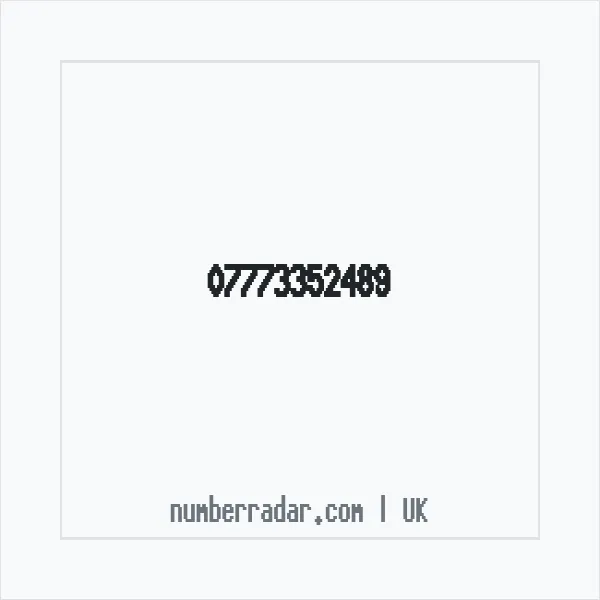 Reverse number check for +44 7773 352489 — who called me?