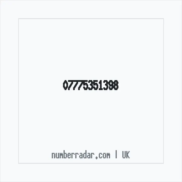 Reverse number check for +44 7775 351398 — who called me?