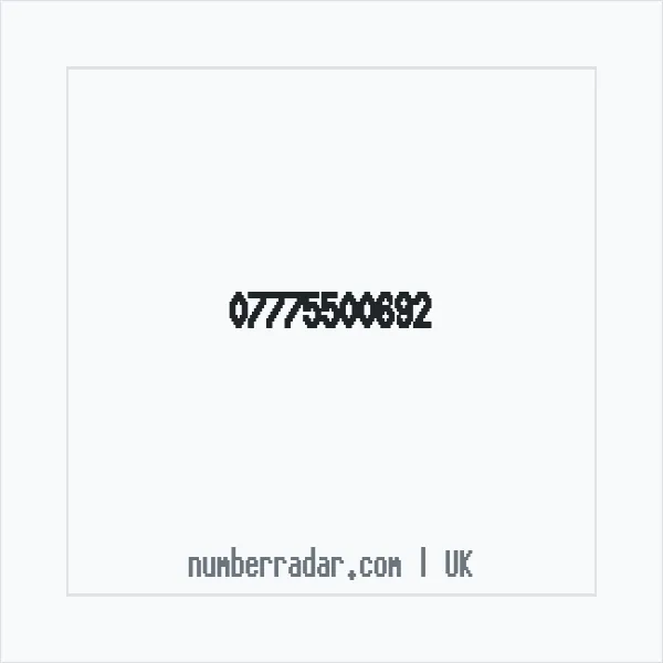 Reverse number check for +44 7775 500692 — who called me?