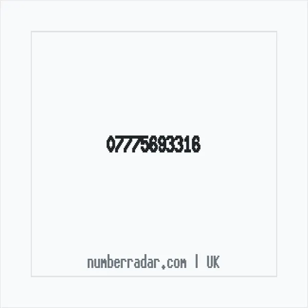Reverse number check for +44 7775 693316 — who called me?