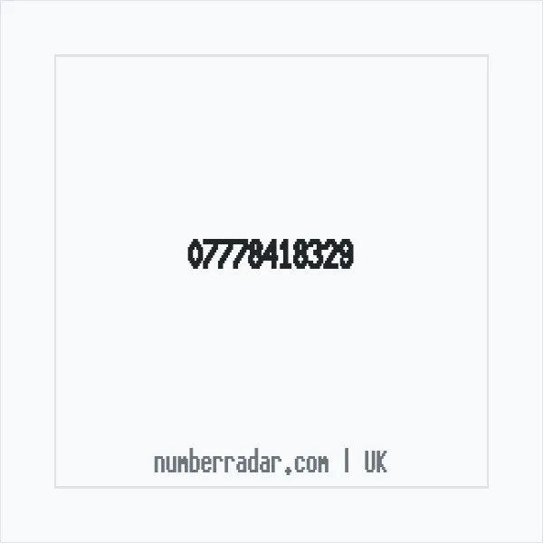 Reverse number check for +44 7778 418329 — who called me?
