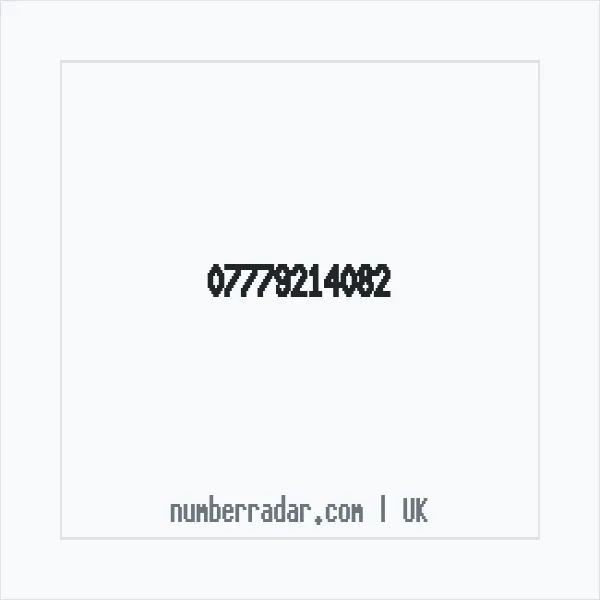 Reverse number check for +44 7779 214082 — who called me?