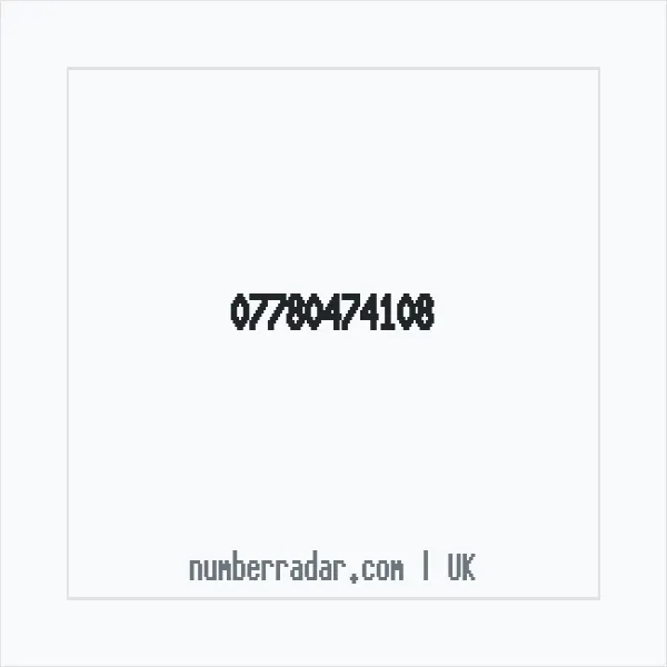 Reverse number check for +44 7780 474108 — who called me?