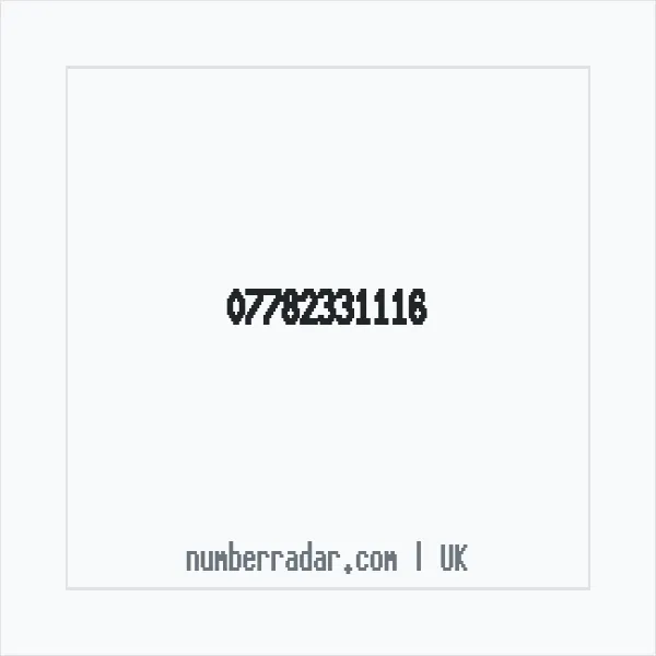 Reverse number check for +44 7782 331116 — who called me?
