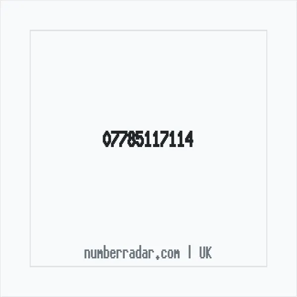 Reverse number check for +44 7785 117114 — who called me?