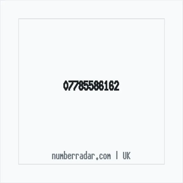 Reverse number check for +44 7785 586162 — who called me?