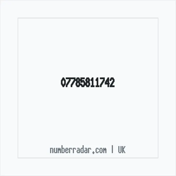 Reverse number check for +44 7785 811742 — who called me?