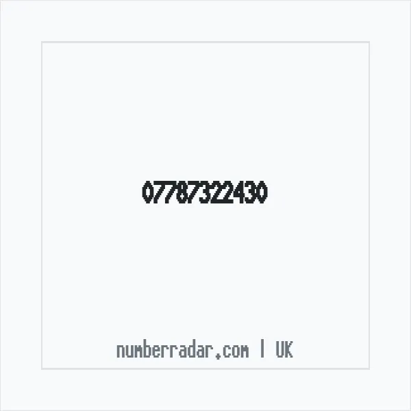 Reverse number check for +44 7787 322430 — who called me?