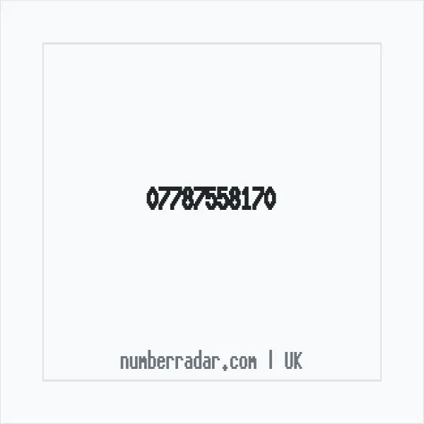 Reverse number check for +44 7787 558170 — who called me?