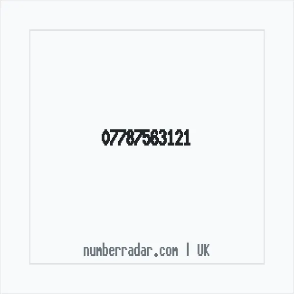 Reverse number check for +44 7787 563121 — who called me?