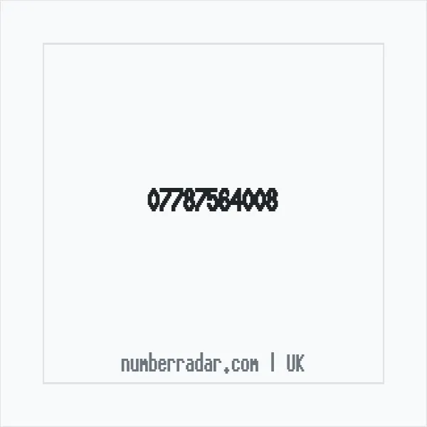 Reverse number check for +44 7787 564008 — who called me?