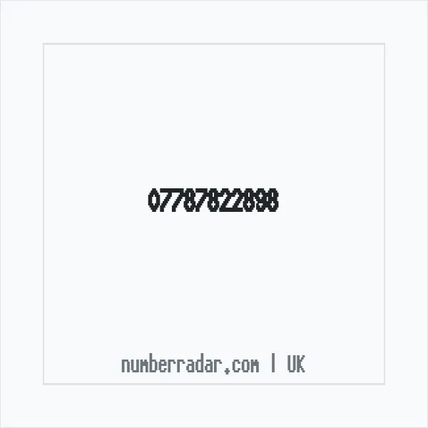 Reverse number check for +44 7787 822898 — who called me?