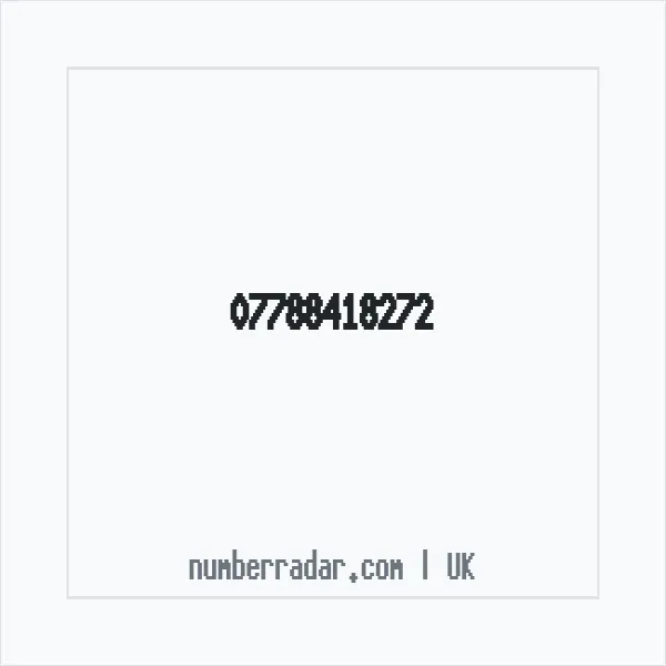 Reverse number check for +44 7788 418272 — who called me?