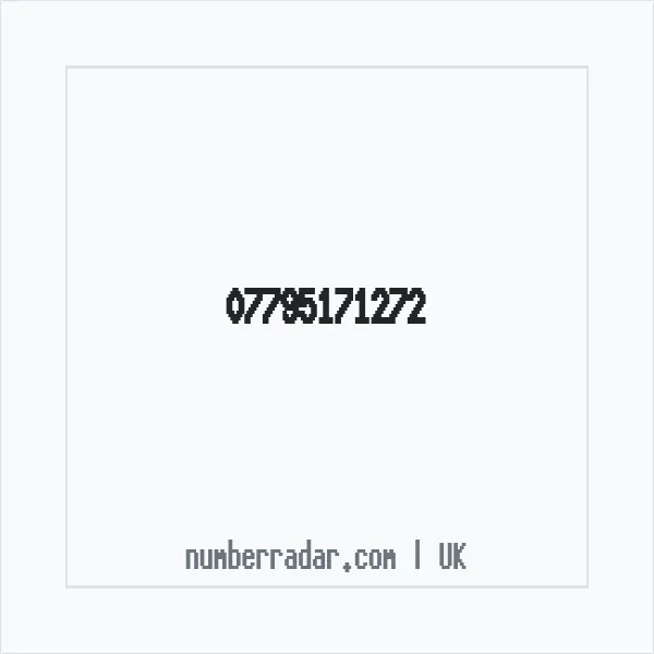 Reverse number check for +44 7795 171272 — who called me?