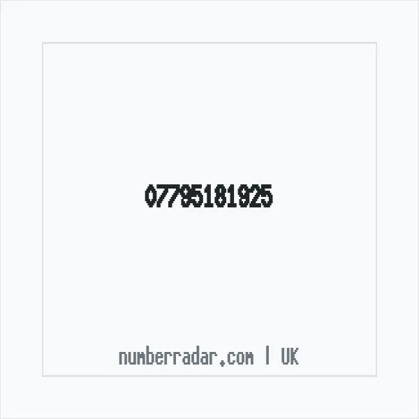 Reverse number check for +44 7795 181925 — who called me?