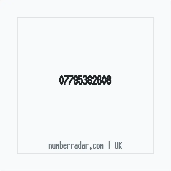 Reverse number check for +44 7795 362608 — who called me?