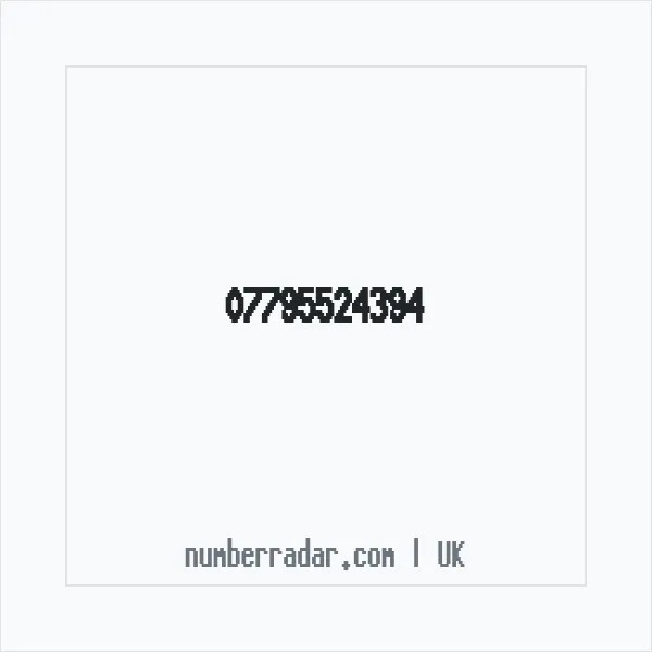 Reverse number check for +44 7795 524394 — who called me?