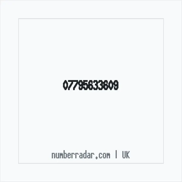 Reverse number check for +44 7795 633609 — who called me?