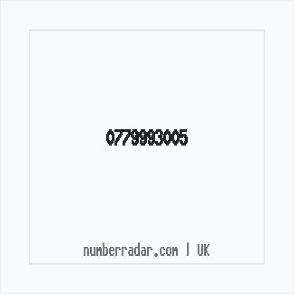 Reverse number check for +44 779993005 — who called me?