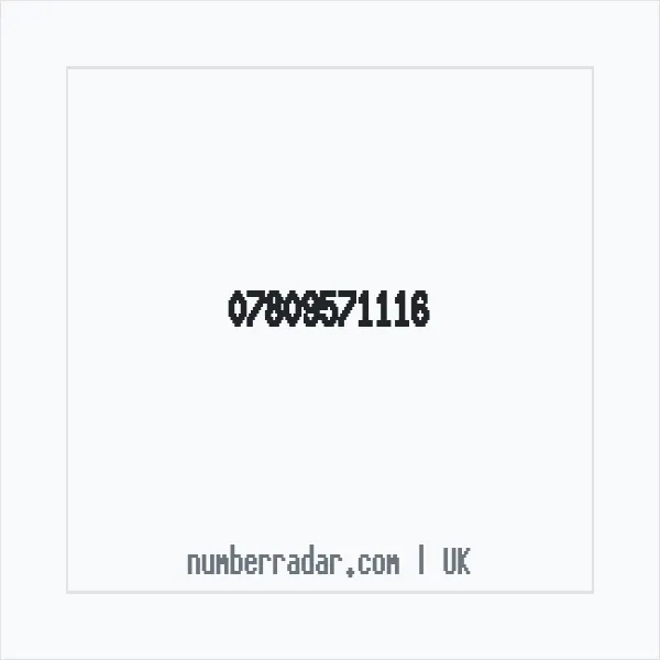 Reverse number check for +44 7809 571116 — who called me?