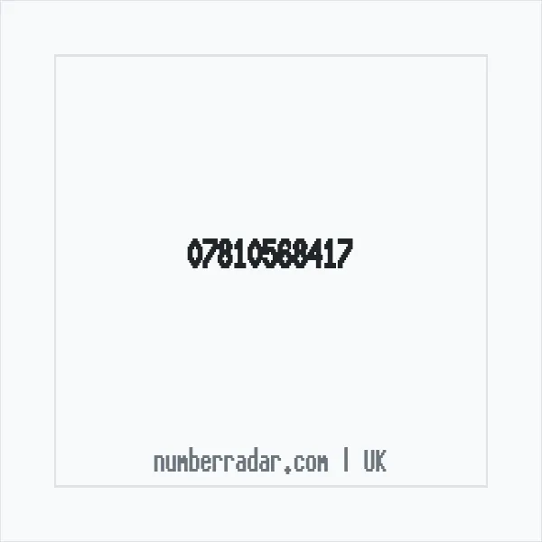 Reverse number check for +44 7810 568417 — who called me?
