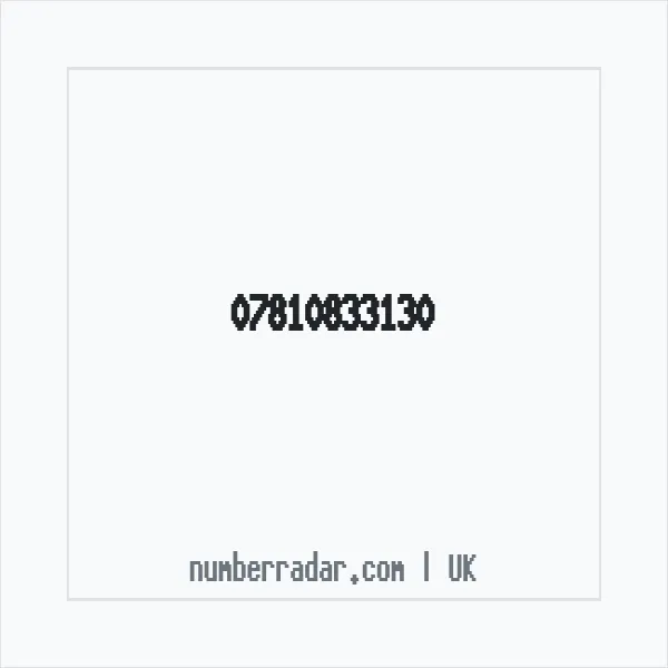 Reverse number check for +44 7810 833130 — who called me?