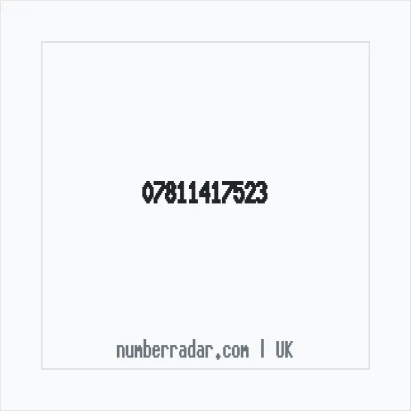 Reverse number check for +44 7811 417523 — who called me?