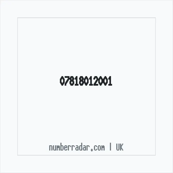 Reverse number check for +44 7818 012001 — who called me?
