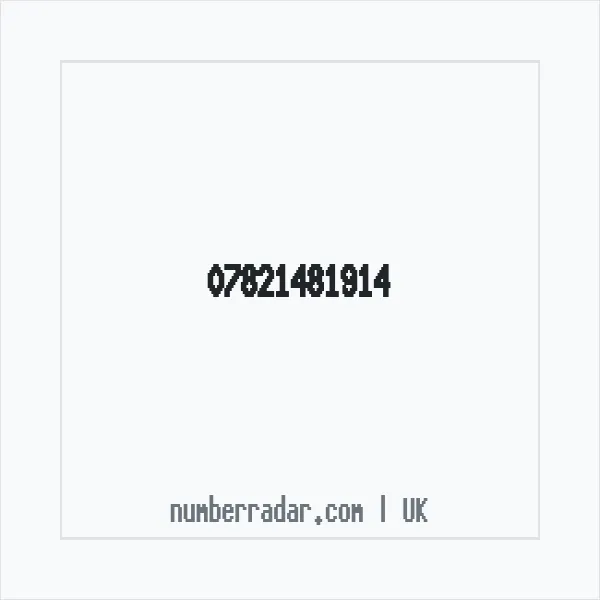 Reverse number check for +44 7821 481914 — who called me?