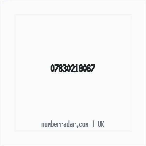 Reverse number check for +44 7830 219067 — who called me?