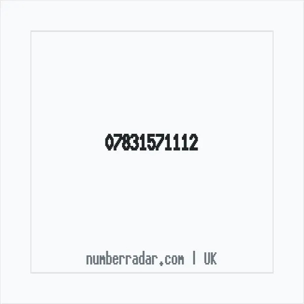 Reverse number check for +44 7831 571112 — who called me?