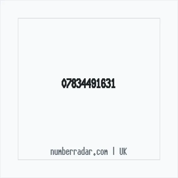 Reverse number check for +44 7834 491631 — who called me?