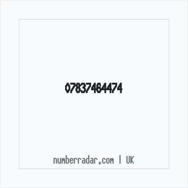 Reverse number check for +44 7837 464474 — who called me?
