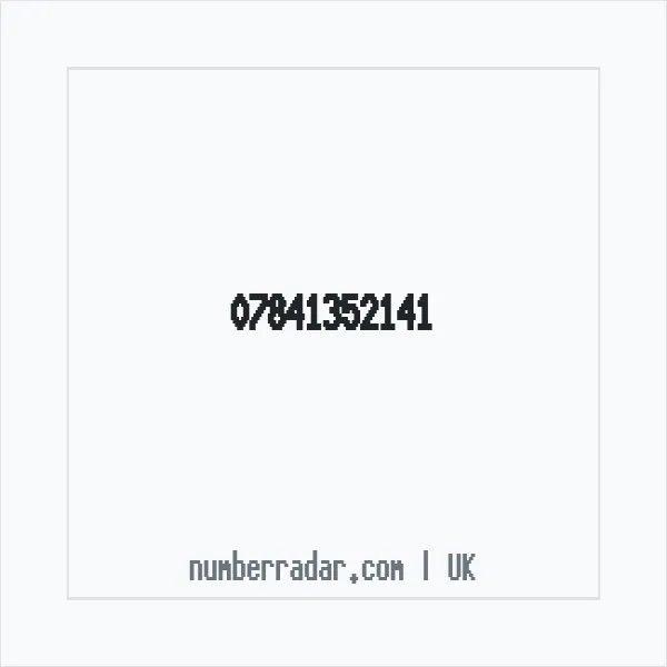 Reverse number check for +44 7841 352141 — who called me?
