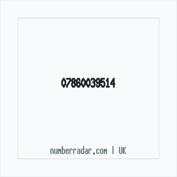 Reverse number check for +44 7860 039514 — who called me?
