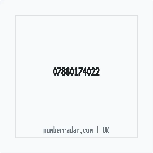 Reverse number check for +44 7860 174022 — who called me?