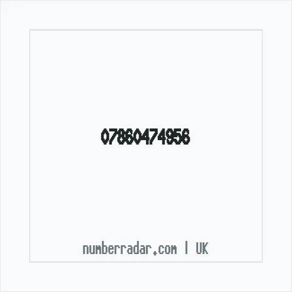 Reverse number check for +44 7860 474956 — who called me?