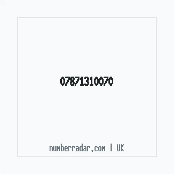 Reverse number check for +44 7871 310070 — who called me?