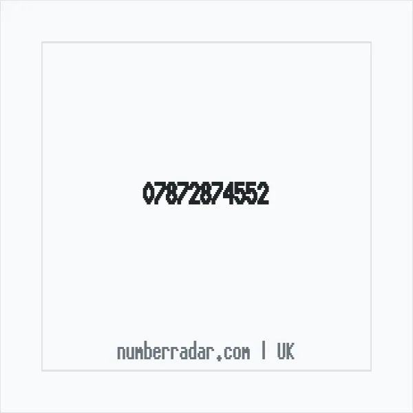 Reverse number check for +44 7872 874552 — who called me?