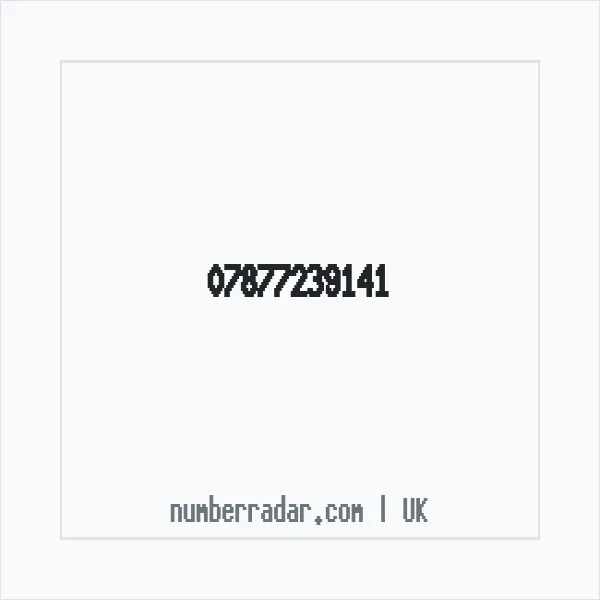 Reverse number check for +44 7877 239141 — who called me?