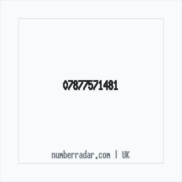 Reverse number check for +44 7877 571481 — who called me?