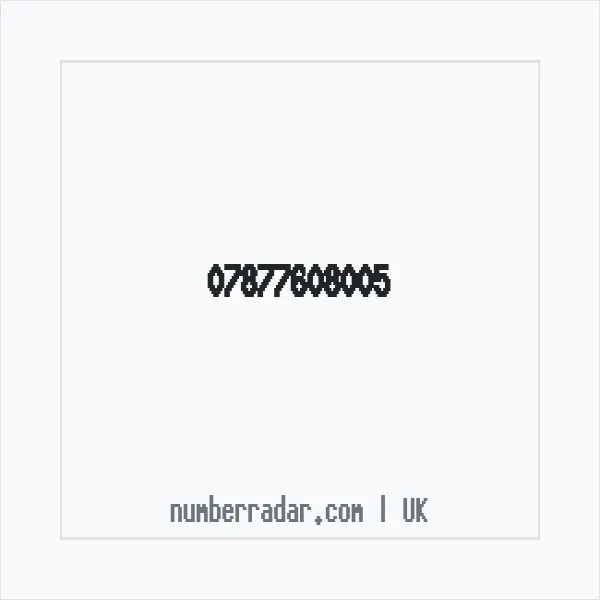 Reverse number check for +44 7877 608005 — who called me?