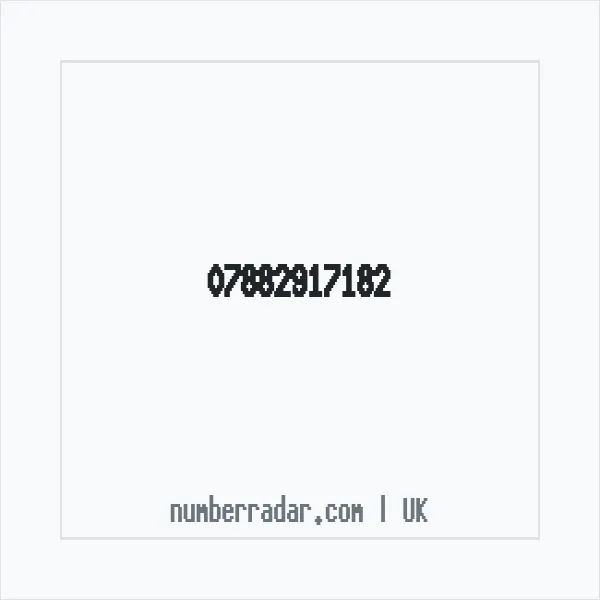 Reverse number check for +44 7882 917182 — who called me?