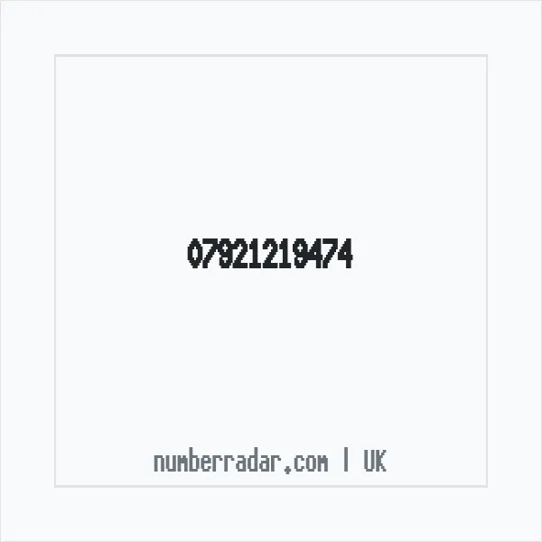 Reverse number check for +44 7921 219474 — who called me?