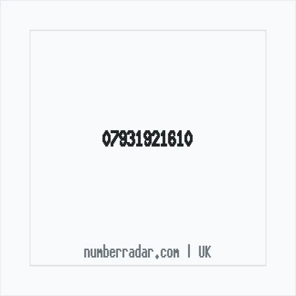 Reverse number check for +44 7931 921610 — who called me?