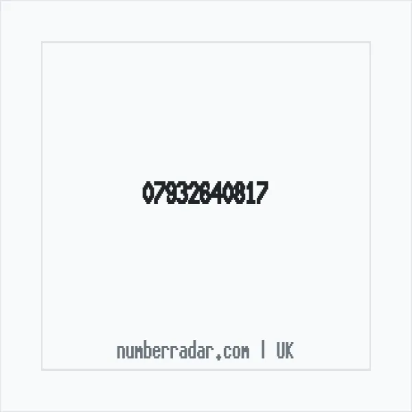 Reverse number check for +44 7932 640817 — who called me?
