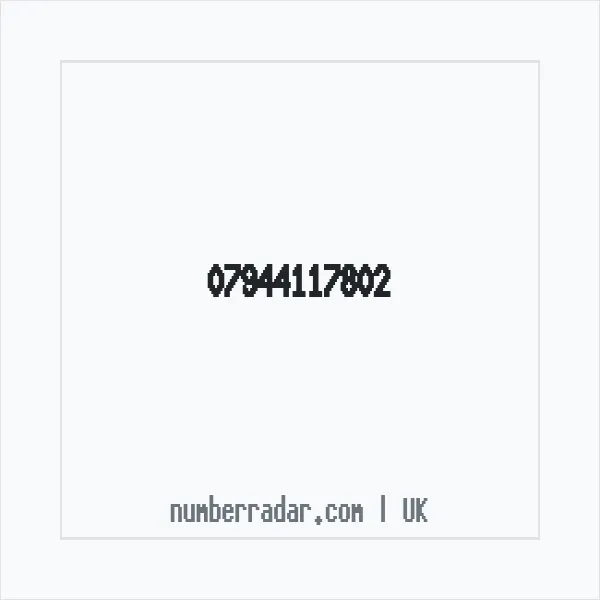 Reverse number check for +44 7944 117802 — who called me?