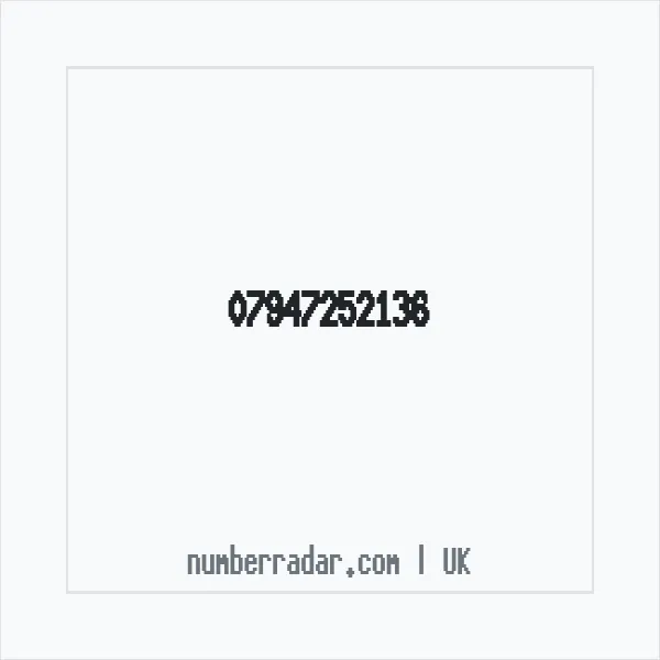 Reverse number check for +44 7947 252136 — who called me?