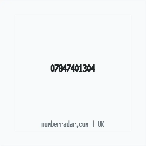 Reverse number check for +44 7947 401304 — who called me?